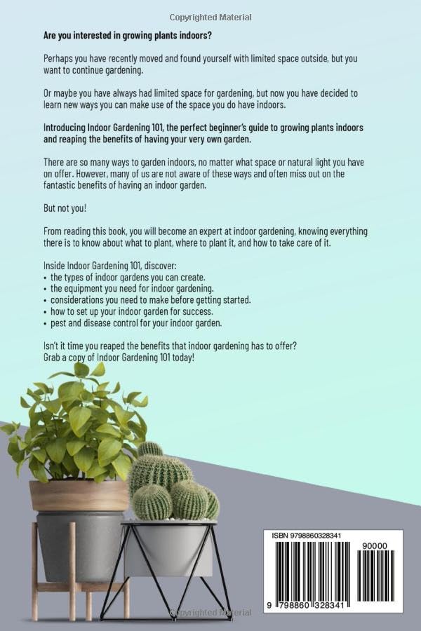 Indoor Gardening 101: A Beginner's Guide to Growing Plants Indoors (The Urban Farming Blueprint) - view 2